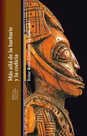 Más allá de la barbarie y la codicia | Ruiz-Giménez Arrieta, Itziar (ed) | Cooperativa autogestionària