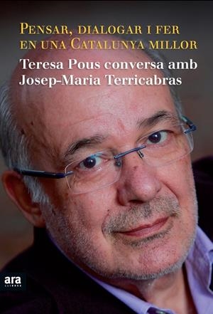 Pensar, dialogar i fer en una Catalunya millor | Josep-Maria Terricabras | Cooperativa autogestionària
