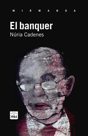 El banquer | Cadenes i Alabèrnia, Núria | Cooperativa autogestionària