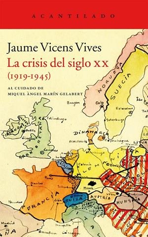 La crisis del siglo XX | Vicens Vives, Jaume | Cooperativa autogestionària