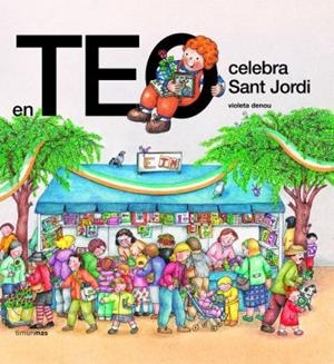 En Teo celebra Sant Jordi | GOYTA VENDRELL, CARLOTA/Denou, Violeta/Violeta Denou | Cooperativa autogestionària