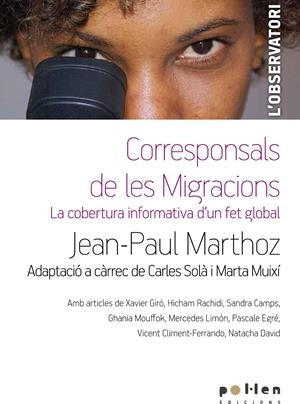 Corresponsals de les migracions | Marthoz, Jean-Paul | Cooperativa autogestionària