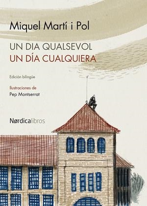 Un día qualsevol / Un día qualquiera | Martí i Pol, Miquel | Cooperativa autogestionària