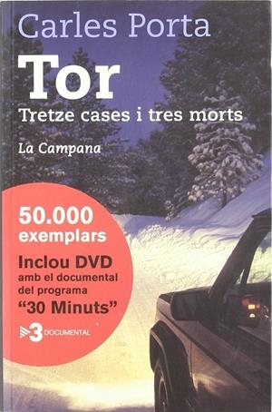 TOR. Tretze cases i tres morts | Porta, Carles | Cooperativa autogestionària