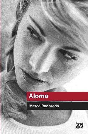 Aloma | Mercè Rodoreda