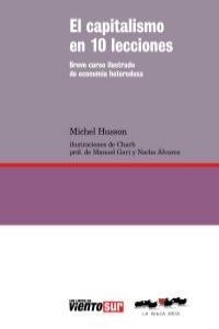 El capitalismo en 10 lecciones | Michel Husson | Cooperativa autogestionària
