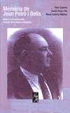 Memòria de Joan Peiró i Belis | Gabriel, Pere / Puig i Pla, Josep / Salicrú-Maltras, Maria | Cooperativa autogestionària