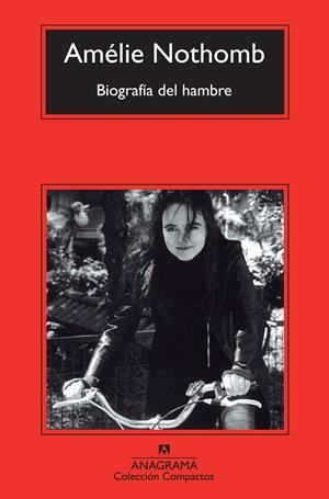 Biografía del hambre | Nothomb, Amélie | Cooperativa autogestionària
