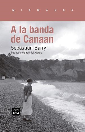 A la banda de Canaan | Barry, Sebastian | Cooperativa autogestionària