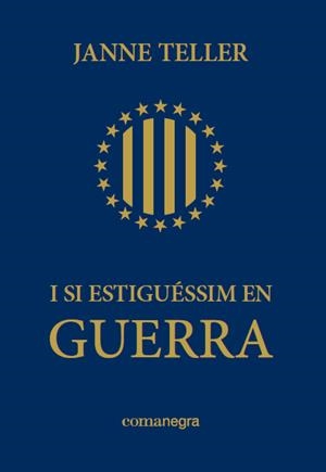 I si estiguéssim en guerra | Janne, Teller | Cooperativa autogestionària
