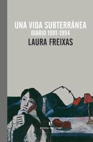 Una vida subterránea | Freixas, Laura | Cooperativa autogestionària