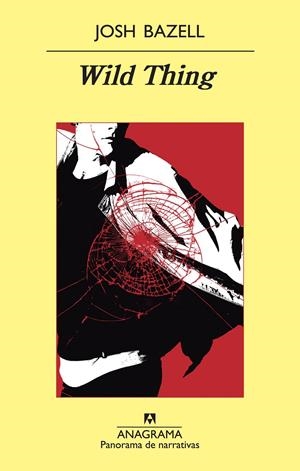 Wild Thing | Josh Bazell | Cooperativa autogestionària