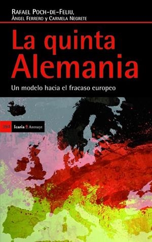 La quinta Alemania | Poch-de-Feliu Fernández, Rafael/Ferrero i Brotons, Àngel/Negrete Navarro, María Carmen | Cooperativa autogestionària