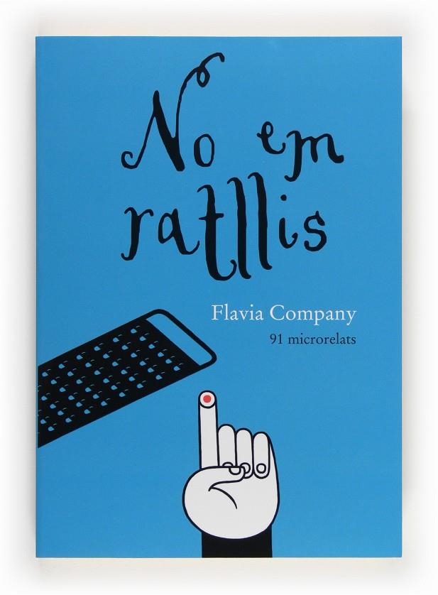 No em ratllis | Company, Flavia