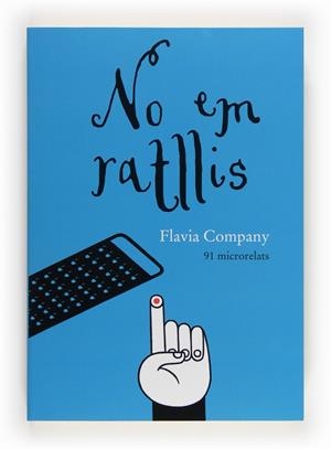 No em ratllis | Company, Flavia | Cooperativa autogestionària