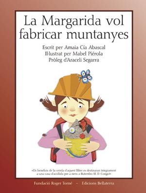 La Margarida vol fabricar muntanyes | Cia Abascal, Amaia | Cooperativa autogestionària