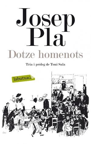 Dotze homenots | Josep Pla | Cooperativa autogestionària