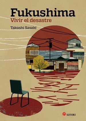 Fukushima. Vivir el desastre | Sasaki, Takashi | Cooperativa autogestionària