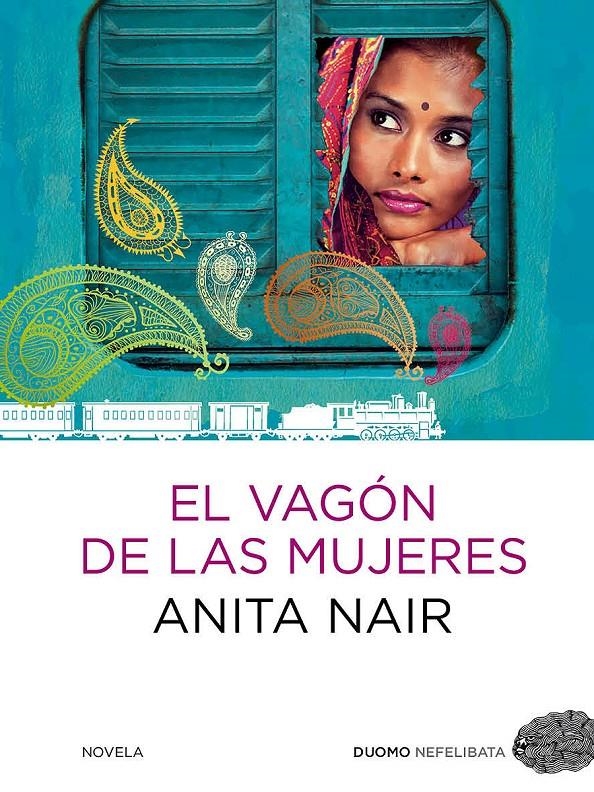 El vagón de las mujeres | Nair, Anita
