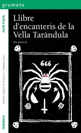 Llibre d'encanteris de la vella Taràndula | Folck, Jordi