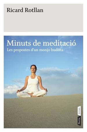 Minuts de meditació | ROTLLAN CASAFON, RICARD | Cooperativa autogestionària