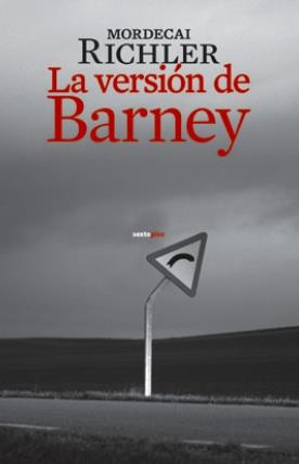 La versión de Barney | Richler, Mordecai