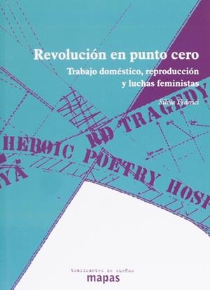 Revolución en punto cero | Silvia Federici | Cooperativa autogestionària