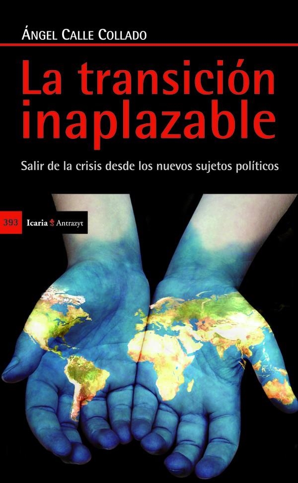 La transición inaplazable | Calle Collado, Ángel | Cooperativa autogestionària