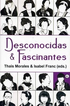 Desconocidas & Fascinantes | Thais Morales & Isabel Franc (eds.) | Cooperativa autogestionària
