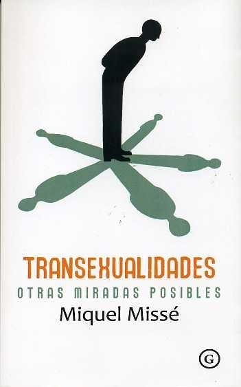 Transexualidades. Otras miradas posibles | Missé, Miquel | Cooperativa autogestionària