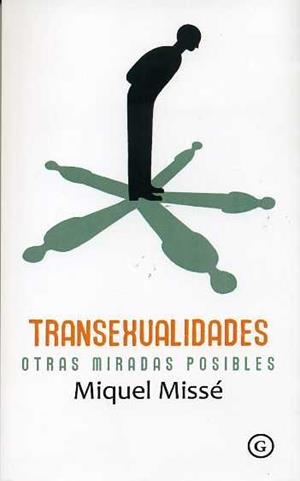 Transexualidades. Otras miradas posibles | Missé, Miquel
