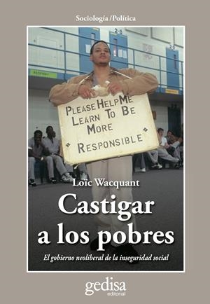 Castigar a los pobres | Wacquant, Loïc | Cooperativa autogestionària