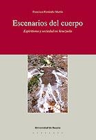 Escenarios del cuerpo | Ferrándiz Martín, Francisco | Cooperativa autogestionària