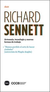 Artesanía, tecnología y nuevas formas de trabajo | Sennett, Richard