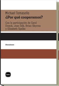 ¿Por qué cooperamos? | Tomasello, Michael | Cooperativa autogestionària
