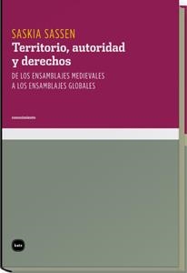 Territorio, autoridad y derechos | Saskia, Sassen