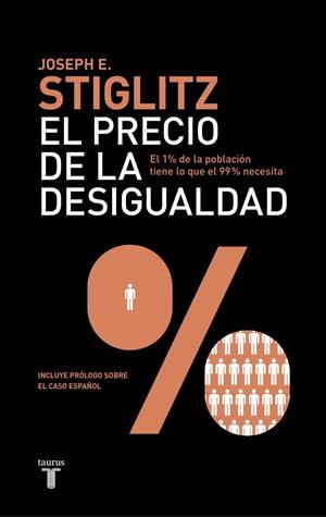 El precio de la desigualdad | Stiglitz, Joseph E.