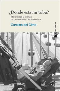 ¿Dónde está mi tribu? | Carolina del Olmo | Cooperativa autogestionària