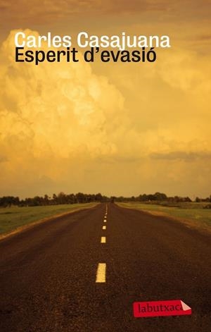 Esperit d'evasió | Carles Casajuana | Cooperativa autogestionària