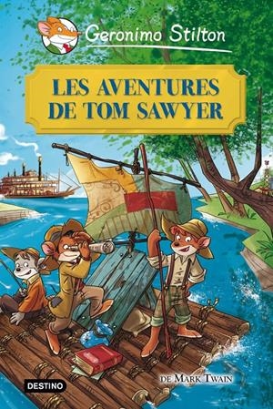 Les aventures de Tom Sawyer | Geronimo Stilton | Cooperativa autogestionària