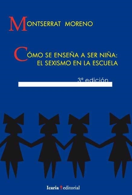 cómo se enseña a ser niña | montserrat moreno | Cooperativa autogestionària