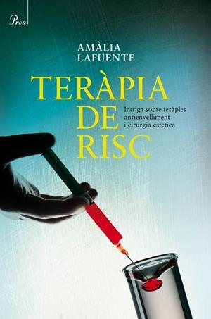 Teràpia de risc | Amalia Lafuente Flo