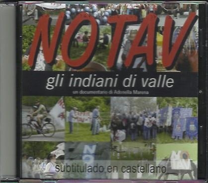 No Tav. Gli indiani di valle | Adonella Marena | Cooperativa autogestionària