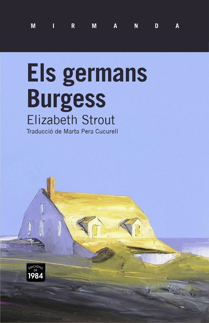Els germans Burgess | Strout, Elizabeth | Cooperativa autogestionària