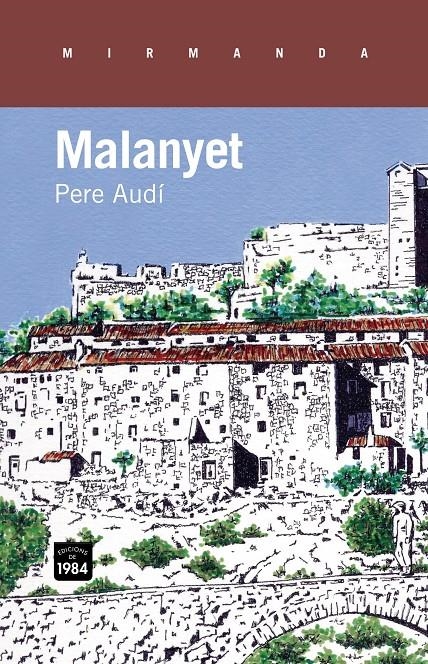 Malanyet | Audí Ferrer, Pere | Cooperativa autogestionària