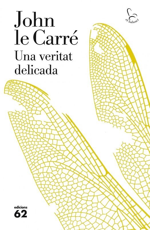 Una veritat delicada | le Carré, John | Cooperativa autogestionària