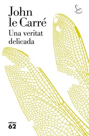Una veritat delicada | le Carré, John | Cooperativa autogestionària