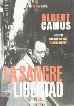 La sangre de la libertad | Albert Camus | Cooperativa autogestionària