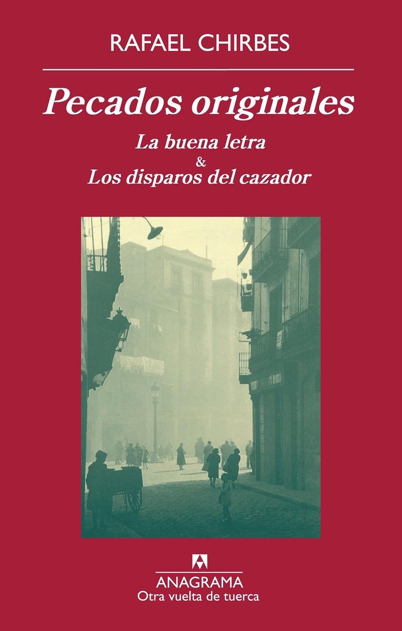 Pecados originales | Chirbes Magraner, Rafael