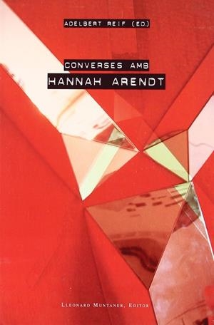 Converses amb hannah Arendt | Adelbert Reif (ed.) | Cooperativa autogestionària